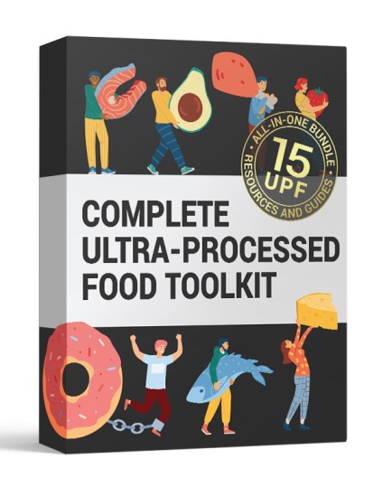 Complete Ultra-Processed Food Toolkit