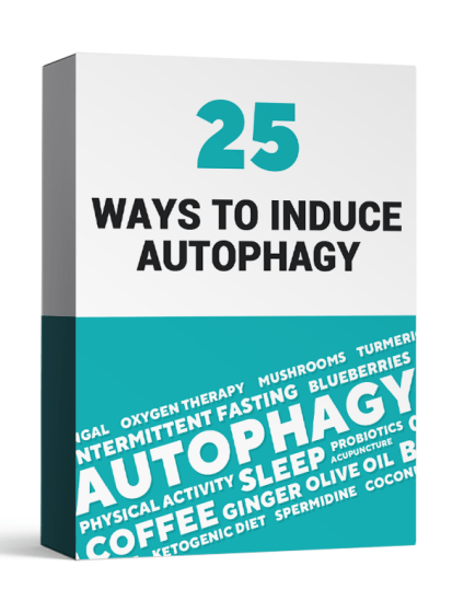 25 Ways to Induce Autophagy