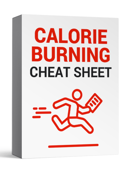 Calorie Burning Cheat Sheet